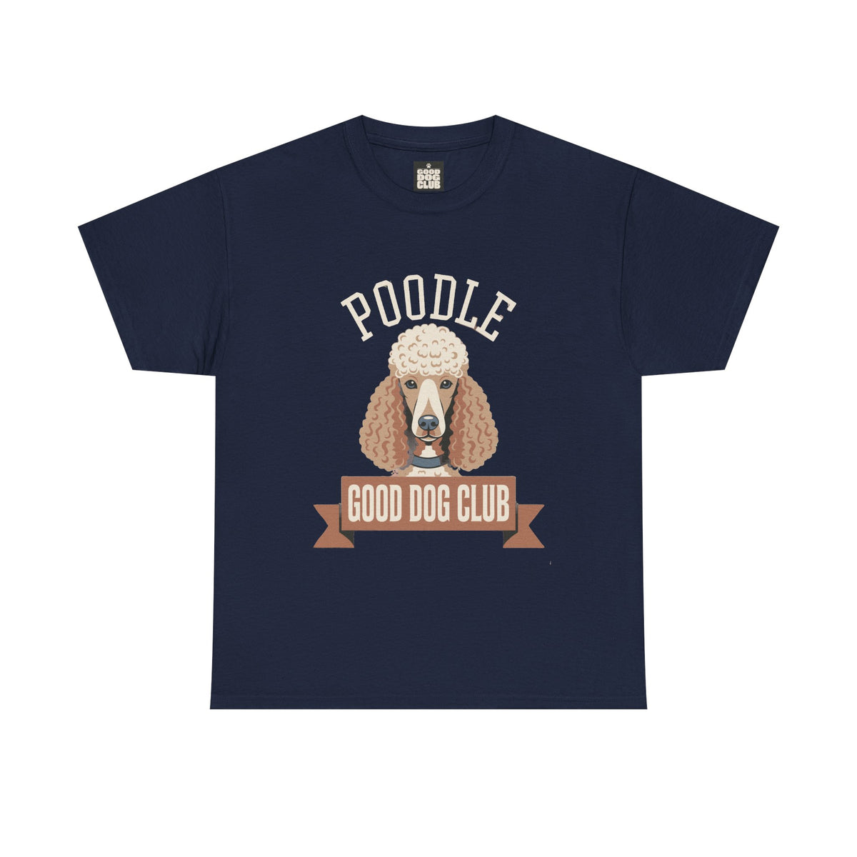 Poodle Good Dog Club T-Shirt