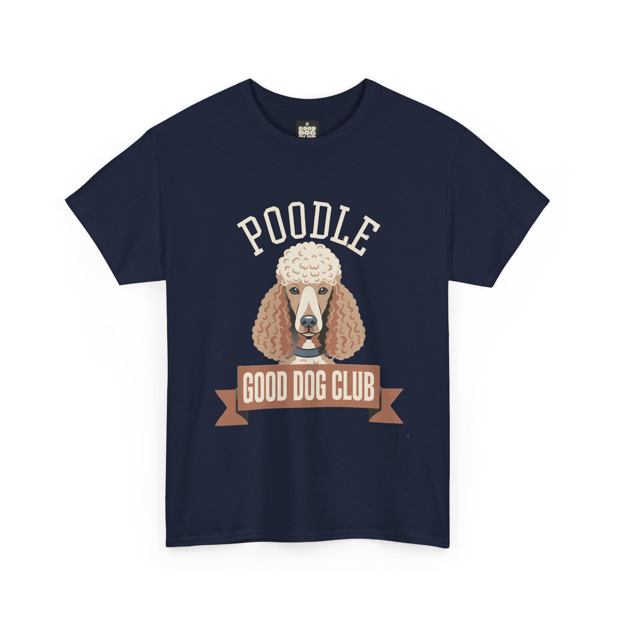 Poodle Good Dog Club T-Shirt