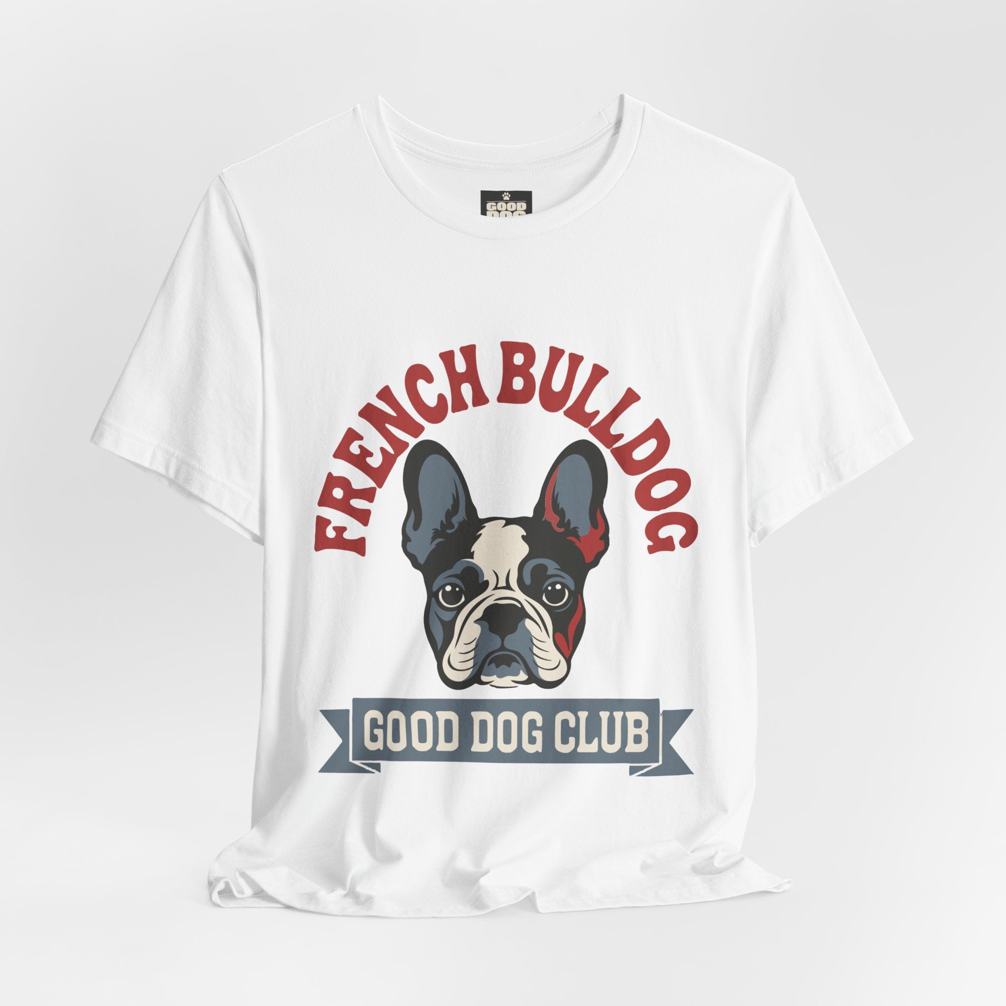 French Bulldog Good Dog Club T-Shirt
