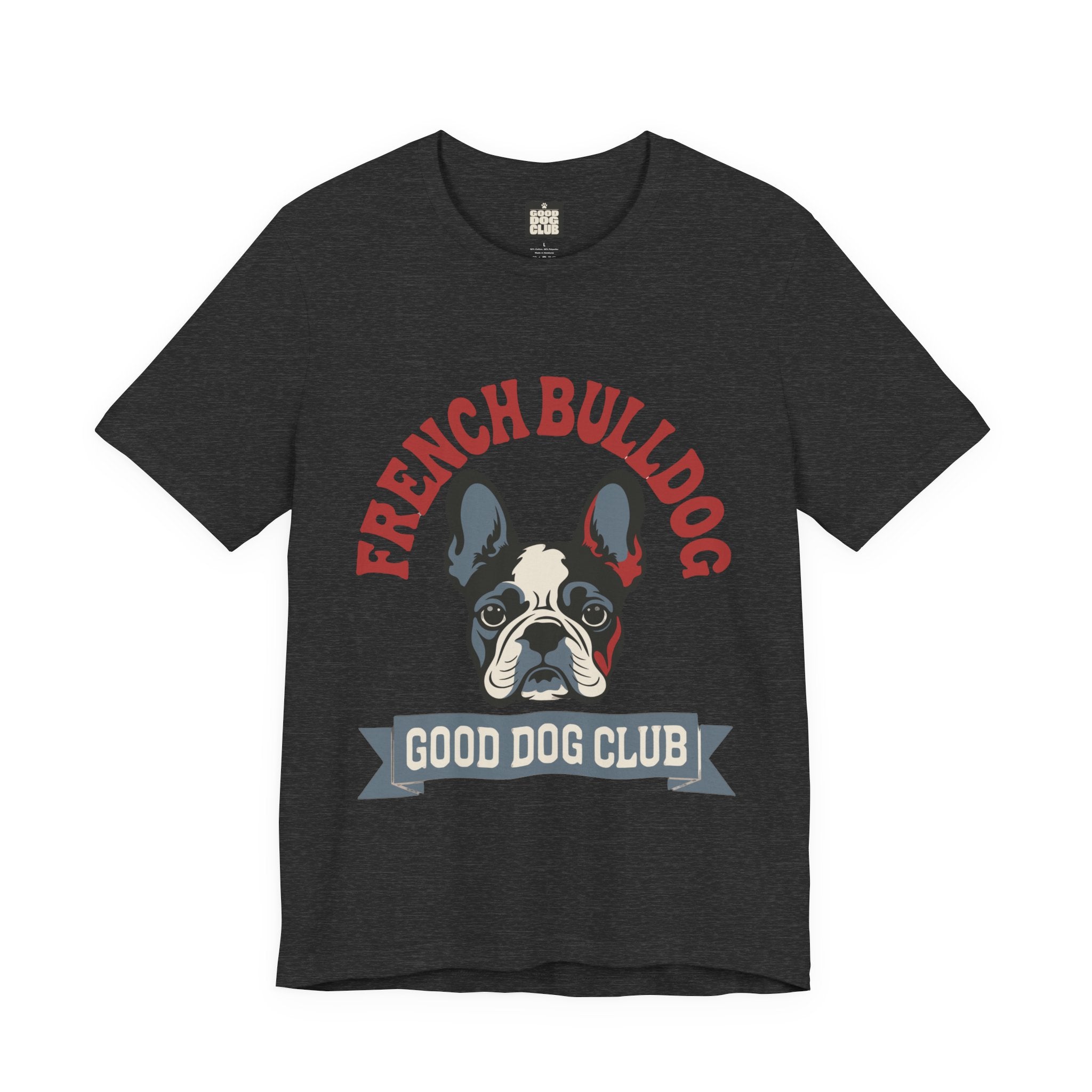 French Bulldog Good Dog Club T-Shirt
