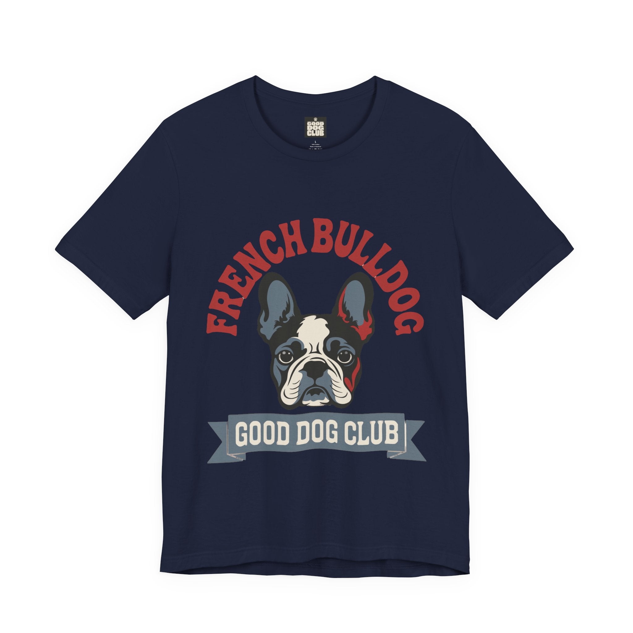 French Bulldog Good Dog Club T-Shirt