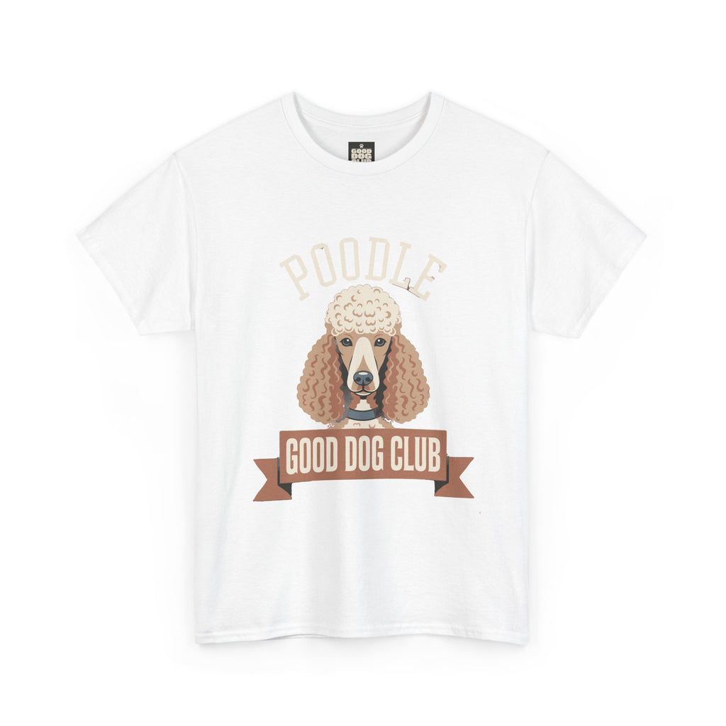 Poodle Good Dog Club T-Shirt