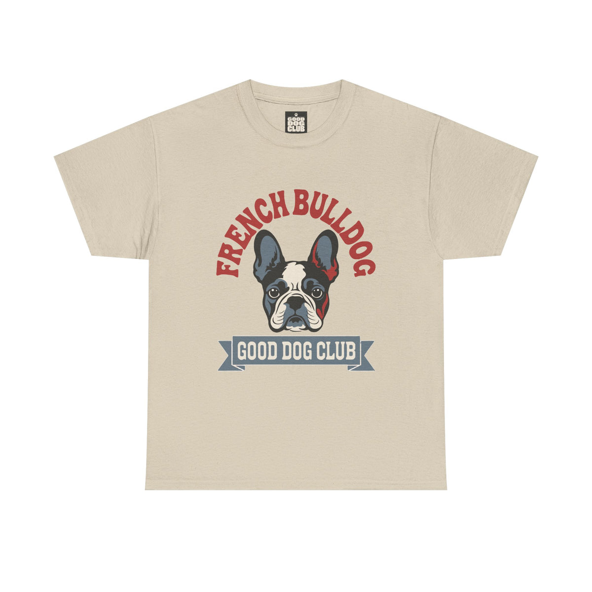 French Bulldog Good Dog Club T-Shirt