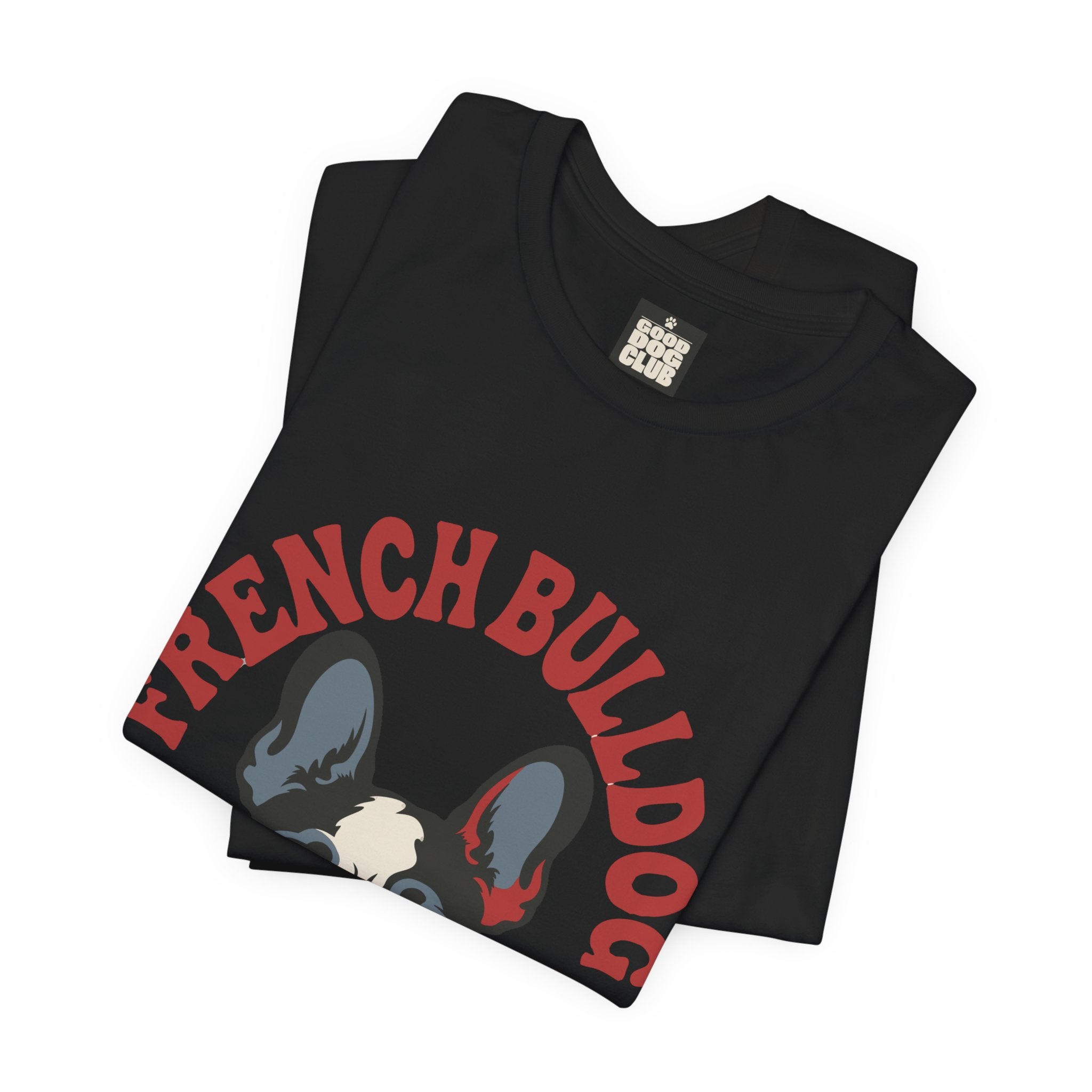 French Bulldog Good Dog Club T-Shirt